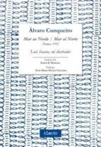 MAR AO NORDE = MAR AL NORTE (ED. BILINGÜE GALLEGO-CASTELLANO)