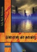 MANERAS DE PERDER