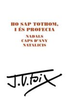 HO SAP TOTHOM I ES PROFECIA. NADALS, CAPS D ANY, NATALICIS