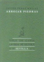 ARROJAR PIEDRAS