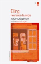 ELLING HERMANOS DE SANGRE