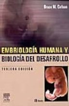 Embriologia Humana Y Biologia Del Desarrollo Ed B M Carlson