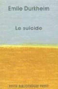 LE SUICIDE EMILE DURKHEIM Comprar Libro 9782228903820