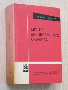 LEY DE ENJUICIAMIENTO CRIMINAL EDICIÓN OFICIAL AÑO 1967 de VV AA