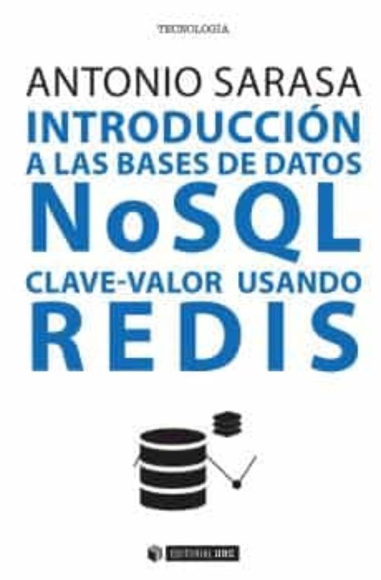 INTRODUCCIÓN A LAS BASES DE DATOS NOSQL CLAVE VALOR USANDO REDIS