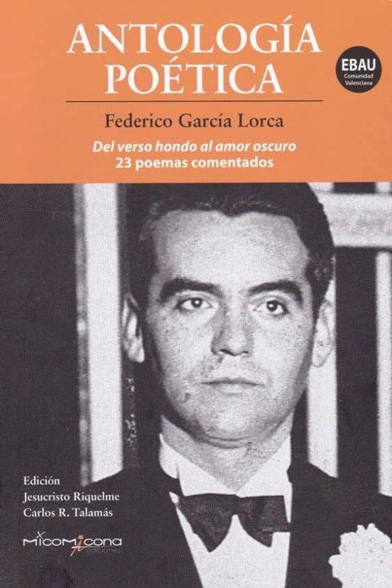 Antologia Poetica Federico Garc A Lorca De Federico Garcia Lorca