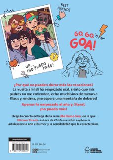 me llamo goa 4: go,go,goa! uf... ¡no puedo más!-miriam tirado-9788419910530
