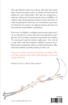 amores altamente peligrosos: los estilos afectivos de los cuales seria mejor no enamorarse como identficarlos y afrontarlos-walter riso-9788408063780