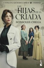 LAS HIJAS DE LA CRIADA (EDICIÓN TIE-IN)