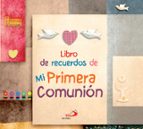 LIBRO DE RECUERDOS DE MI PRIMERA COMUNION