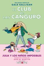 EL CLUB DE LAS CANGURO 5 JULIA Y LOS NIÑOS IMPOSIBLES