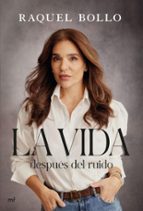 LA VIDA DESPUÉS DEL RUIDO (EBOOK)