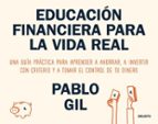 EDUCACIÓN FINANCIERA PARA LA VIDA REAL (EBOOK)