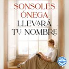 LLEVARÁ TU NOMBRE (AUDIOLIBRO)