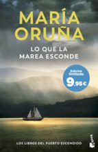 LO QUE LA MAREA ESCONDE (LOS LIBROS DEL PUERTO ESCONDIDO)