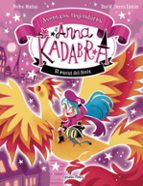 ANNA KADABRA. AVENTURES LLEGENDÀRIES 4. EL RESCAT DEL FENIX