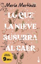LO QUE LA NIEVE SUSURRA AL CAER