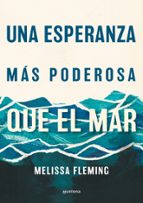 UNA ESPERANZA MAS PODEROSA QUE EL MAR