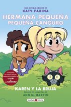 HERMANA PEQUEÑA, PEQUEÑA CANGURO. KAREN Y LA BRUJA