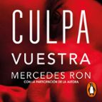 CULPA VUESTRA (CASTELLANO) (CULPABLES 4) (AUDIOLIBRO)