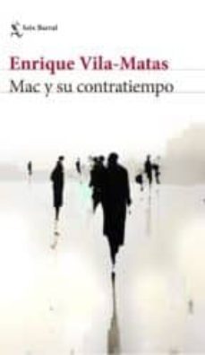 mac y su contratiempo (ejemplar firmado por el autor)-enrique vila matas-2910020352400