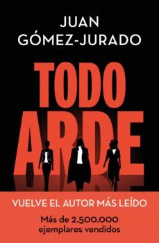 todo arde (ejemplar firmado por el autor)-2910025392500