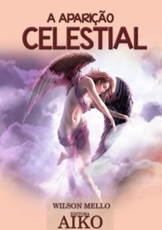 a apariço celestial (ebook)-wilson mello-3410001782800