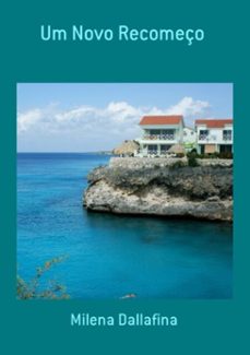 um novo recomeço (ebook)-milena dallafina-3410002452900