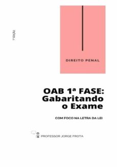 direito penal - oab  1ª fase: gabaritando o exame com foco na letra da lei (ebook)-jorge henrique sousa frota-3410003708600