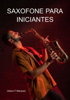 saxofone para iniciantes (ebook)-jideon f marques-3410005936100
