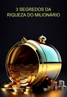 3 segredos da riqueza do milionario (ebook)-jideon f marques-3410005992700