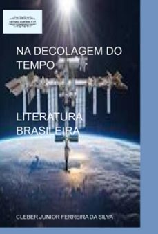 na decolagem do tempo (ebook)-cleber junior ferreira da silva-3410007814000