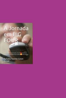 a jornada em big four (ebook)-rafaela yasmin caran assad-3410008878100