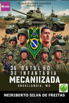 36 batalho de infantaria mecanizada (ebook)-neiriberto silva de freitas-3410008881100