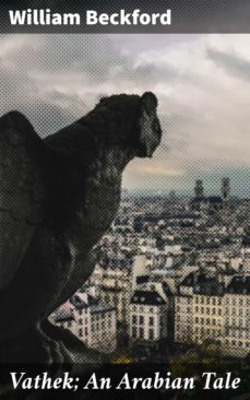 vathek; an arabian tale (ebook)-william beckford-4057664144300