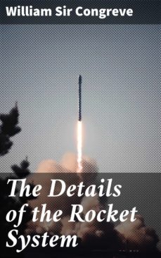 the details of the rocket system (ebook)-william, sir congreve-4057664573100