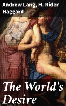 the world's desire (ebook)-andrew lang-h. rider haggard-4057664639400