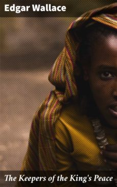 the keepers of the king's peace (ebook)-edgar wallace-4057664640000