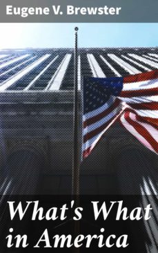 what's what in america (ebook)-eugene v. brewster-4064066136000