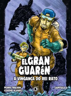 el gran guarén – capítulo 6 (ebook)-claudio alvarez-4064066866600