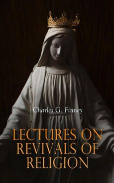 lectures on revivals of religion (ebook)-charles g. finney-4066339509900
