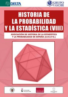 historia de la probabilidad y estadistica viii (ebook)-jesús santos-4099995623000
