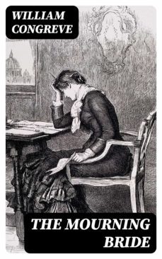 the mourning bride (ebook)-william congreve-8596547021100