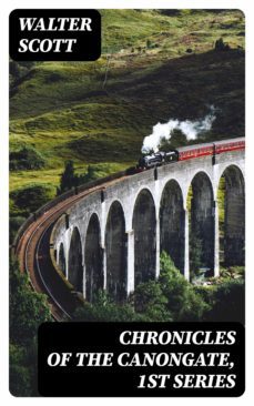 chronicles of the canongate, 1st series (ebook)-walter scott-8596547307600