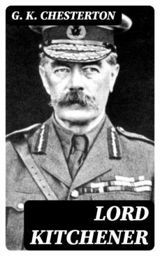 lord kitchener (ebook)-g.k. chesterton-8596547344100