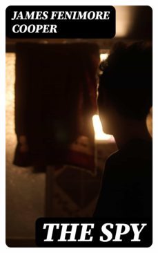 the spy (ebook)-john galsworthy-8596547400400