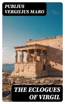 the eclogues of virgil (ebook)-publius vergilius maro-8596547425700