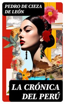 la cronica del peru (ebook)-pedro de cieza de leon-8596547716600