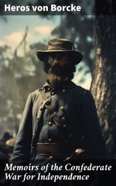 memoirs of the confederate war for independence (ebook)-heros von borcke-8596547772200