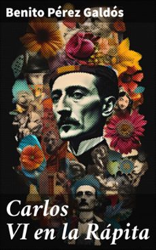 carlos vi en la rapita (ebook)-benito perez galdos-8596547817000